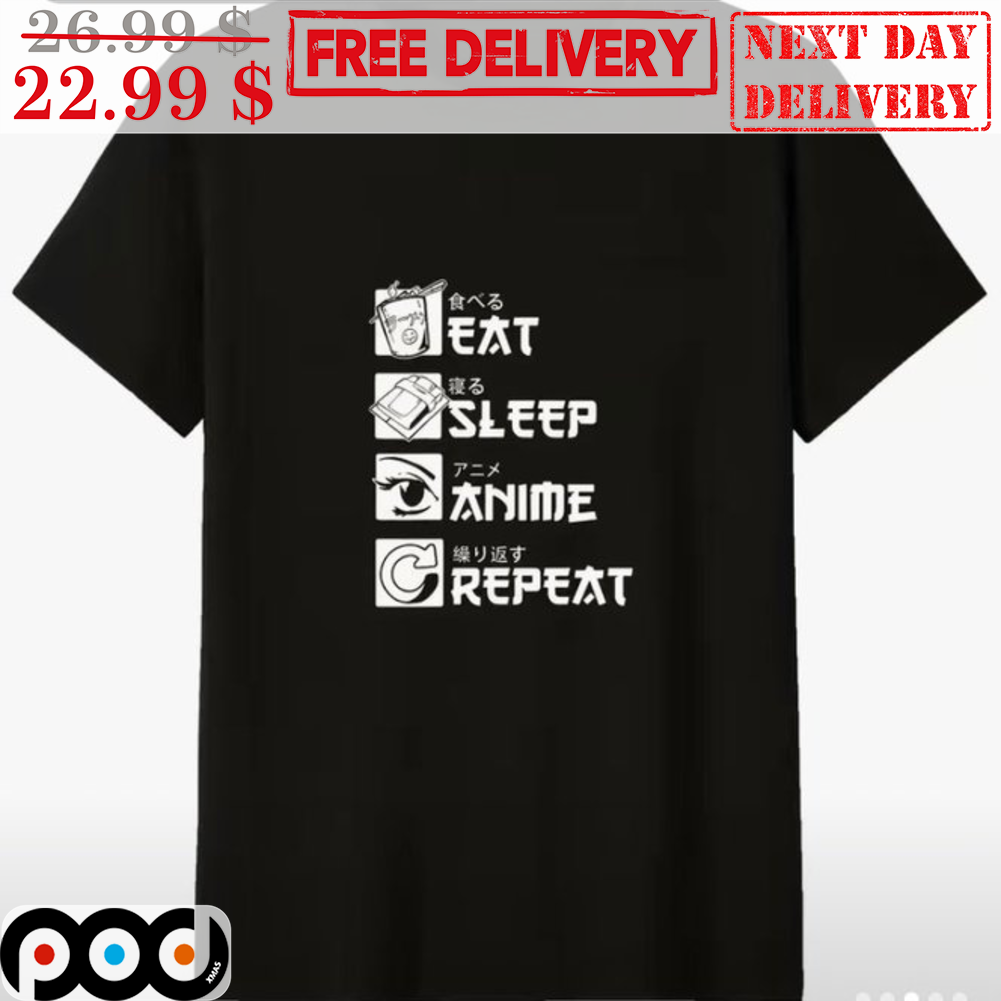 Eat Sleep Anime Repeat Shirt