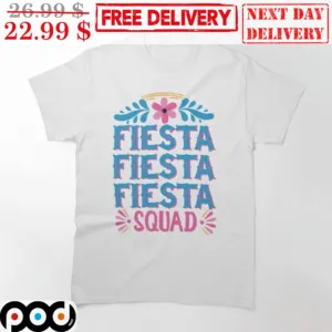 Flower Fiesta Fiesta Fiesta Squuad Vintage Shirt