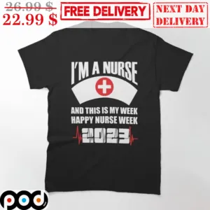 I'm A Nurse And This Is My Week Happy Nurse Week 2023 Heartbeat Retro Shirt