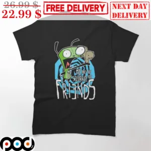 Invader Zim Me And The Squirrek Are Friends Shirt