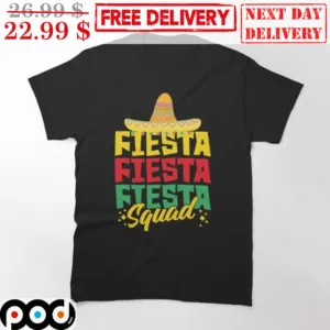 Mexican Hat Fiesta Fiesta Fiesta Squad Vintage Shirt