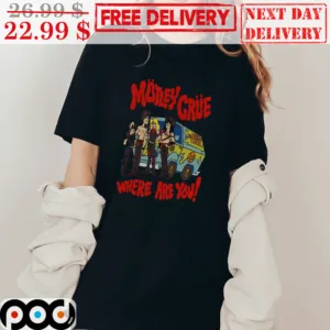 Motley Crue Too Fast For Love Where Are You Scooby-doo Shirt