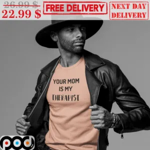 Your Mom Is My Thrapist Vintage Shirt
