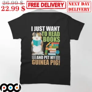 I Just Want To Read Books And Pet My Guinea Pig Cute Mouse Vintage Shirt