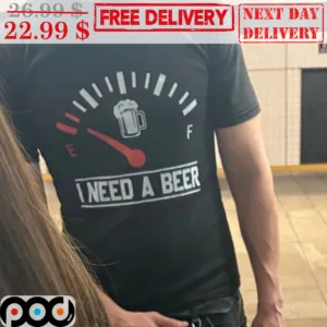 I Need A Beer Gas Meter Vintage Shirt