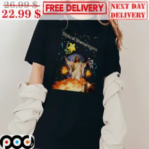 Biblical Shenanigans Jesus Burn Earth Fun Shirt