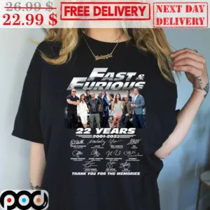 Fast And Furious 22 Years 2001 2023 Thank You For The Memories Signature Shirt
