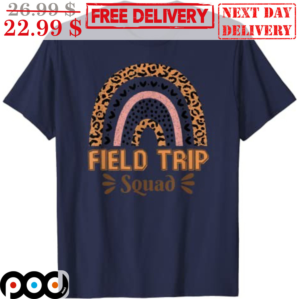 Field Trip Squad Leopard Rainbow Vintage Shirt Field Trip Squad Leopard Rainbow Vintage Shirt