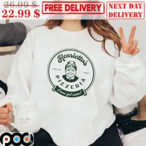Grandma Henriettas Pizzeria Come Get Some Shirt
