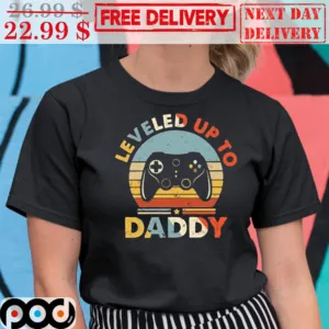 Gamepad Leveled Up To Daddy Father's Day Vintage 2023 Shirt