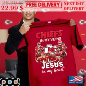 Kansas City Chiefs In My Veins Jesus In My Heart Shirt