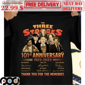 The Three Stooges 101st Anniversary 1922 2023 Thank You For The Memories Signature Vintage Shirt