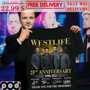 Weslife 25th Anniversary 1998 2023 Thank You For The Memories Signature Shirt