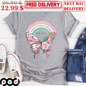 With Brave Wings She Flies Butterfly Flower Memorial Day Vintage Shirt