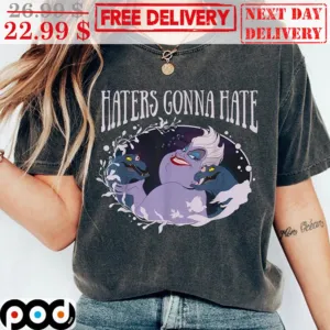 The Little Mermaid Haters Gonna Hate Shirt