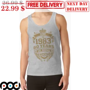 Custom June 1963 60 Years Of Being Awesome Vintage Tank Top Shirt