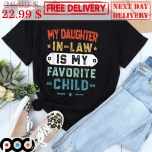 My Daughter In Law Is My Favorite Child Vintage Shirt