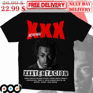 XXX Revenge XXXTentacion Peace Respect Rapper Quality Hiphop Shirt