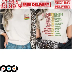 Juneteenth Raised First Dream Like Martin Lead Like Harriet Fight Like Malcolm Celebrate Juneteenth Indepedence Day Shirt