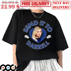 Send It To Darrell Heart Quality Print Shirt
