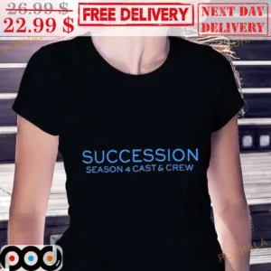 Succession Season 4 Cast And Crew Shirt