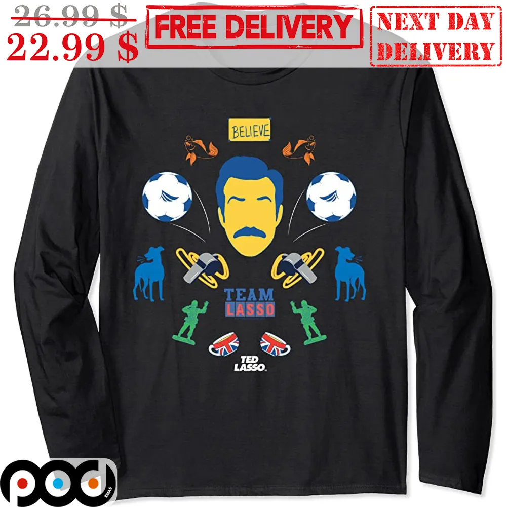 Ted Lasso Believe Team Lasso Vintage Shirt
