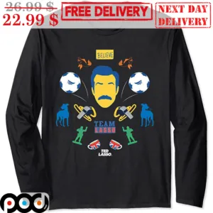 Ted Lasso Believe Team Lasso Vintage Shirt