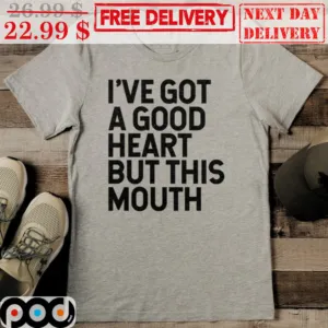 I've Got A Good Heart But This Mouth Vintage Shirt