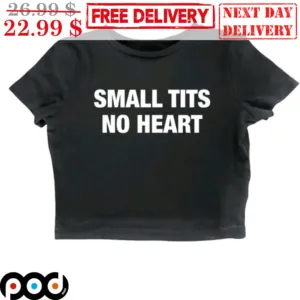 Small Tits No Heart Shirt