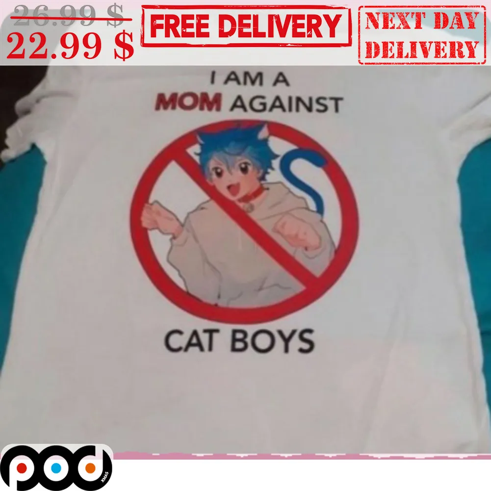 I Am A Mom Against Cat Boys Anime Boy Shirt