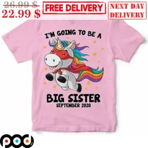 Pony I'm Going To Be A Big Sister Unicorn Shirt