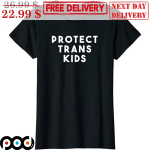 Protect Trans Kid Shirt