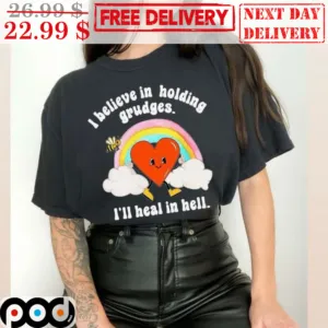 I Believe In Holding Grudges I'll Heal In Hell Rainbow Bee Cute Shirt