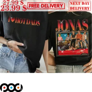 Joe Jonas Brothers I Love Hot Dads Vintage Shirt
