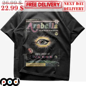 Arabella She's Made Of Outer Space Eye Space Universe Graphic Shirt