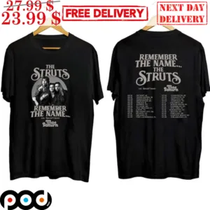 The Struts Remember The Name 2023 Tour Albums Shirt