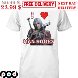 Dante I Love Man Boobs Devil May Cry Fun Shirt