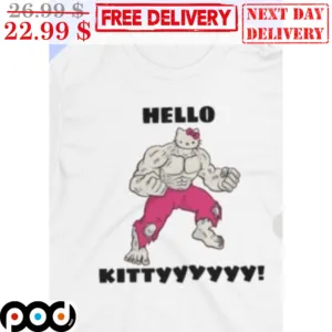 Kitty Cat Big Muscle Hello Kittyyyy Fun Shirt