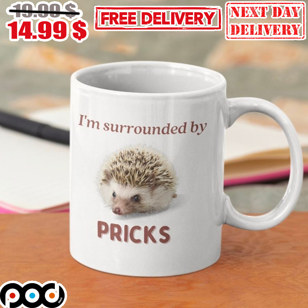 Hedgehog Cute I'm Surounded By Pricks Coffee Mug