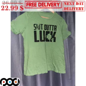 Grunt Style Shit Outta Luck Vintage Shirt