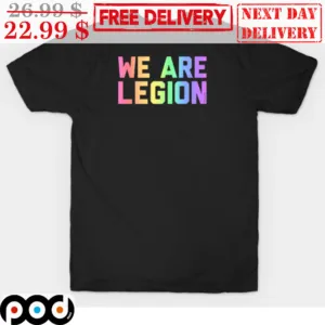 We Are Legion Shirt