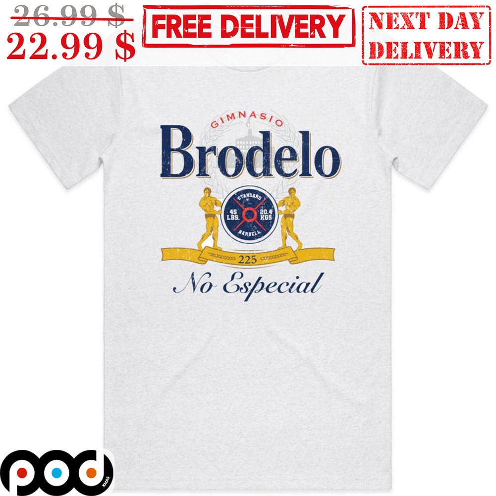 Gimnasio Brodelo No Especial Vintage Shirt Gimnasio Brodelo No Especial Vintage Shirt
