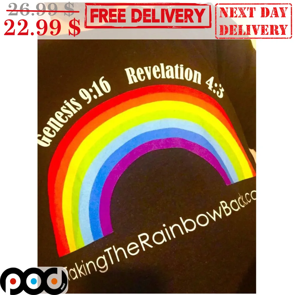 Genesis 9 16 Revelation Taking The Rainbow Back LGBTQ Shirt