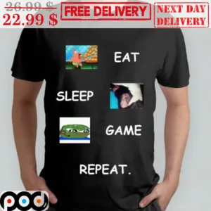 Eat Sleep Game Repeat Meme Fun Shirt