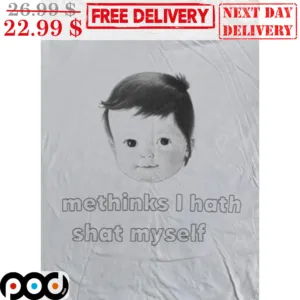 Me Thinks I Hath Shat Myself Shirt