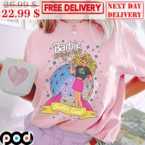 Barbie Birthday Party 94 Barbie Land Vintage Shirt