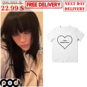 Billie Eilish I Love Lying To Men Shirt