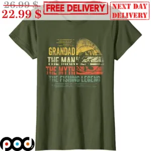 Fishing Grandad The Man The Myth The Fishing Legend Vintage Shirt