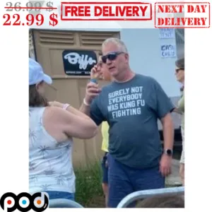 Surely Not Everybody Was Kung Fu Fighting Vintage Shirt