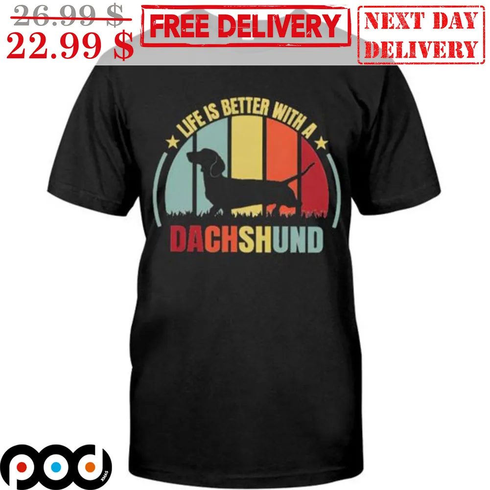 Life Is Better With A Dachshund Sunset Dog Vintage Shirt